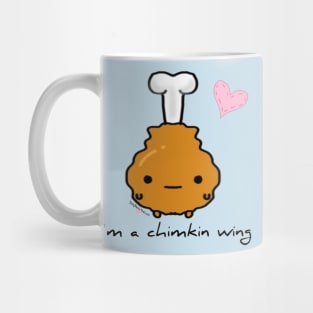 I'm a Chimkin wing Mug